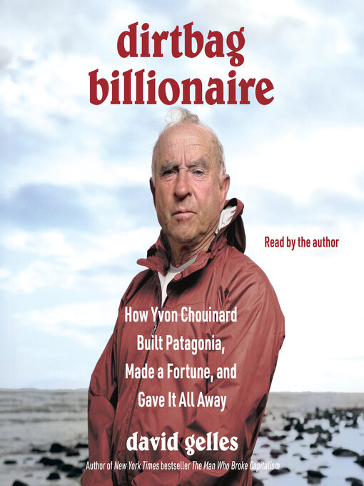 Title details for Dirtbag Billionaire by David Gelles - Wait list